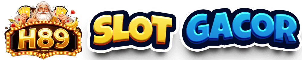 h89 apk slot gacor sidaktoto
